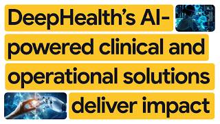 New Way Now: How DeepHealth shifts cancer detection to curative using Google Cloud