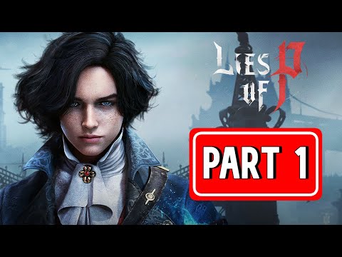 LIES OF P gameplay walkthrough part 1 | [ NO COMMENTARY ]