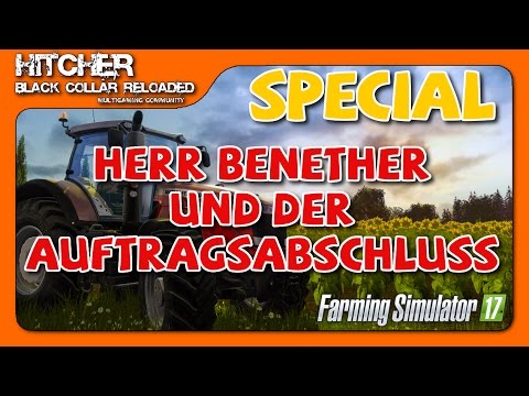 BCR - LS17 Forst #001 - Special - Herr Benether und der Auftragsabschluss