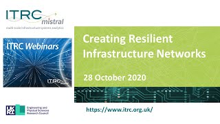 ITRC Webinar 5 - Resilient Infrastructure