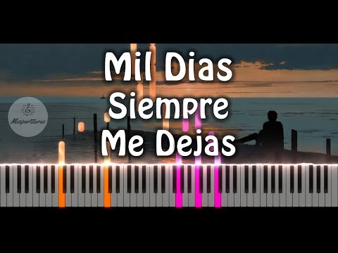 Mil Días - Siempre me dejas