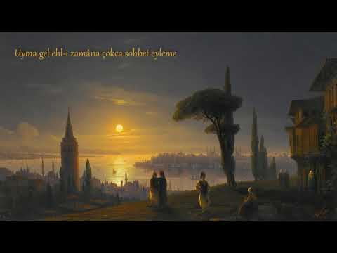 Ey Gönül Bakma Cihâne