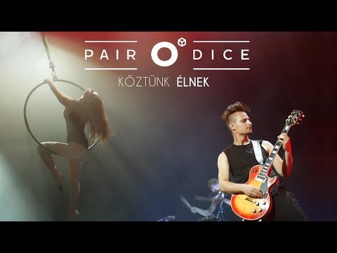 Pair o' Dice - Köztünk élnek (Official Music Video) 2019