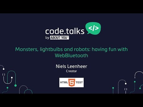 code.talks 2017 - Monsters, lightbulbs and robots: having fun with WebBluetooth (Niels Leenheer)