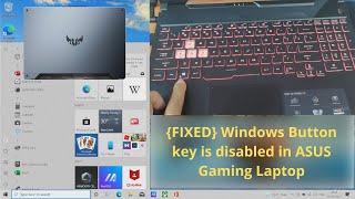 {FIXED} Windows Button key is disabled in ASUS Gaming Laptop