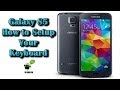 How to Setup Your Keyboard on the Galaxy S5 ...