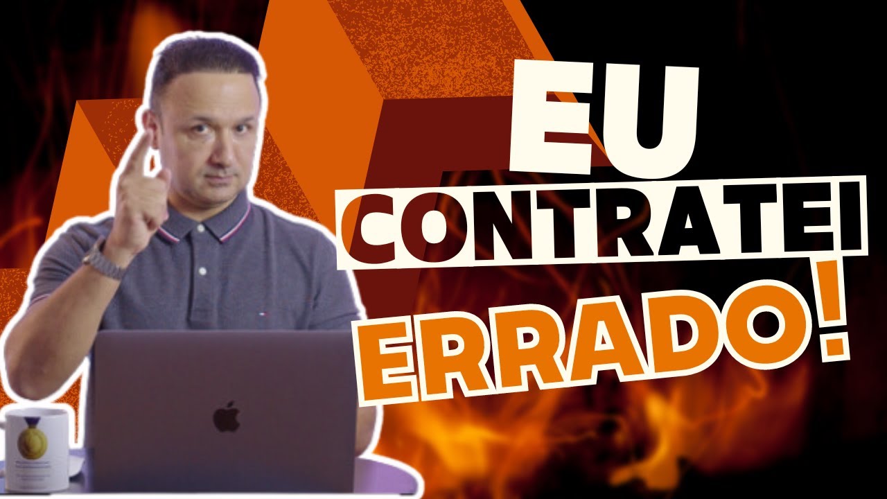 Contratei errado e agora?