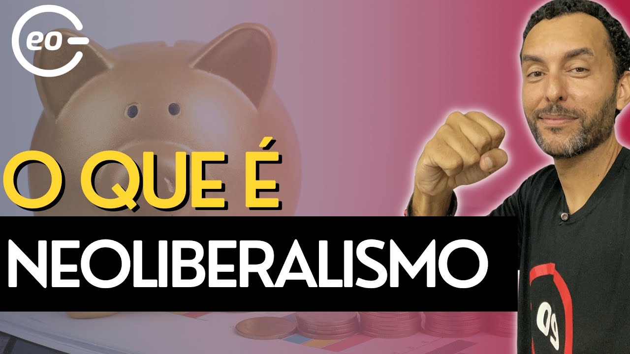 O que é Neoliberalismo? Geografia |