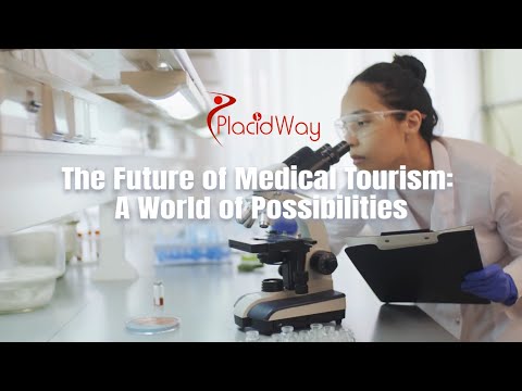 The Future of Medical Tourism: A World of Possibilities