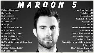 Maroon 5 Greatest Hits 2022 HQ NO ADS 💝 - Top 30 Best Songs of Maroon 5 Full Album 2022 💝