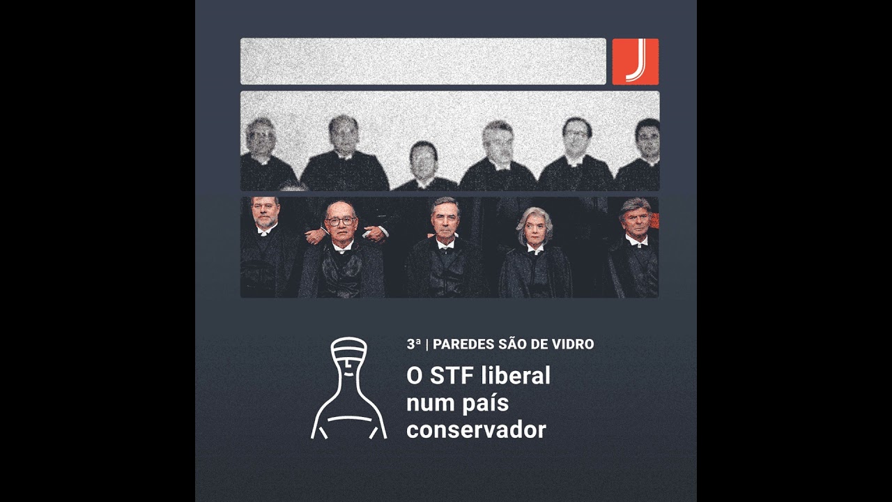O STF liberal num país conservador