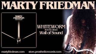 MARTY FRIEDMAN - WHITEWORM