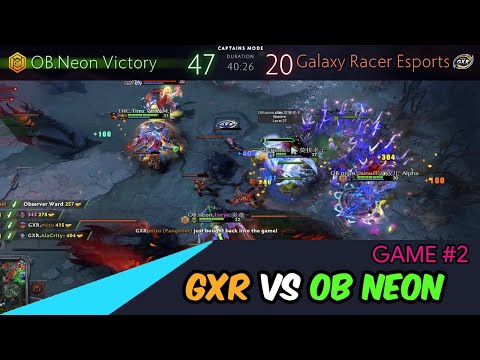 🔴 [GAME 2] GALAXY RACER ESPORTS vs OB NEON | PNXBET Invitational | GXR INYOURDREAM |  Dota 2 7.29d