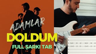 ADAMLAR - DOLDUM | FULL ŞARKI TAB #adamlar