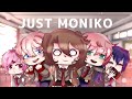 Just Moniko GCMV Gacha Club