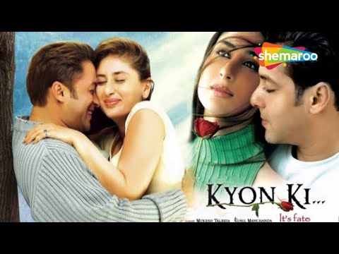 सलमान खान और करीना कपूर की जबरजस्त रोमांटिक मूवी | Kyon Ki | Romantic Full Movie