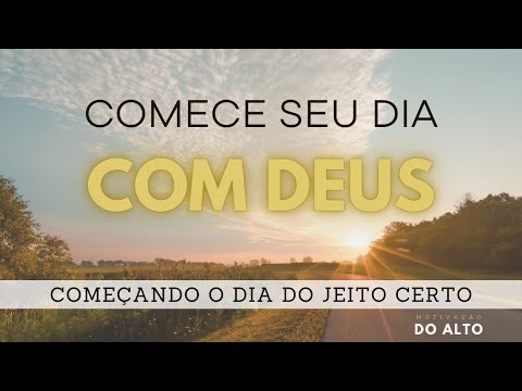 START YOUR DAY WITH GOD - MORNING MOTIVATION - PRAYER AND MEDITATION - LEARN HOW TO DO THIS EVERY...