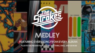 When you want to listen to every Strokes song but only have 10 and half minutes (The Strokes Medley)