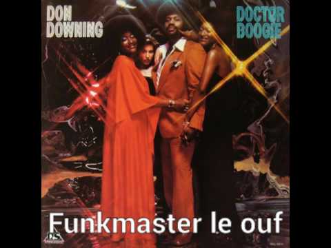 Don Downing "doctor boogie"