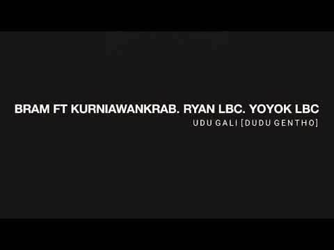 #LOSBENDRONG BRAM FT KURNIAWANKRAB, RYAN SIPLAT & YOYOK - UDU GALI