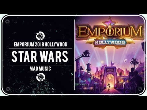 EMPORIUM 2018 HOLLYWOOD -  STAR WARS - WarmUp Mix