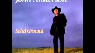 I Wish I Could Have Been There John Anderson