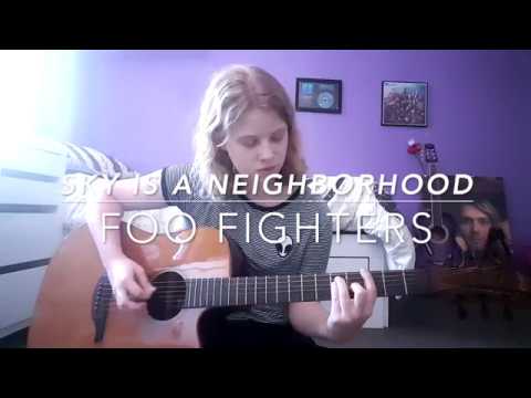 Sky Is a Neighborhood - Foo Fighters Cover
