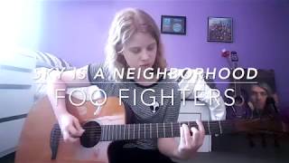 Sky Is a Neighborhood - Foo Fighters Cover