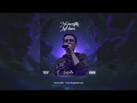 TantumBe - "Tryb długowieczny" (prod.Laomin)