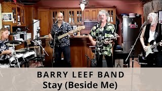 Santana Cover: Stay (Beside Me) by the Barry Leef Band