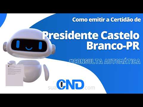 Como emitir a certidão negativa de Presidente Castelo Branco-PR em apenas 2 minuto! :)