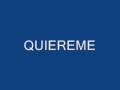 QUIEREME
