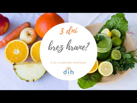 3 DNI BREZ HRANE??? Ali je to sploh možno?