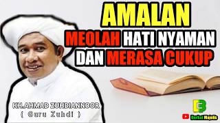 Download lagu Ceramah Guru Zuhdi - Amalan meolah hati nyaman & merasa cukup || Banjarmasin mp3
