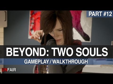Beyond Two Souls - Part #12 - Gameplay / Walkthrough (PS3)
