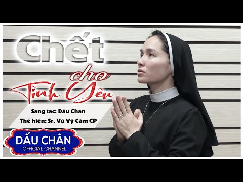 Thể hiện bởi Sr. Vũ Vỹ Cầm
