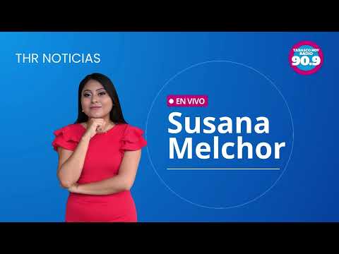 THR Noticias con Susana Melchor a través de la 90.9 FM