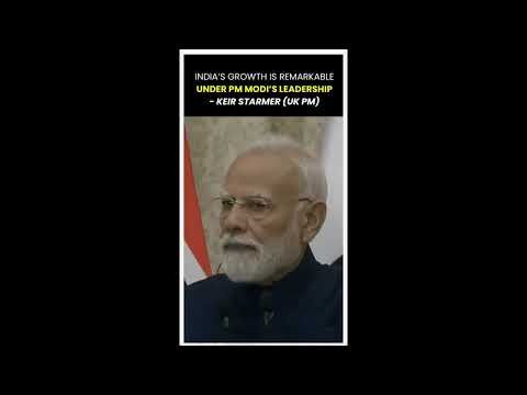 ब्रिटेन के प्रधानमंत्री कीर स्टारमर ने प्रधानमंत्री मोदी के नेतृत्व में भारत की प्रगति की सराहना की।