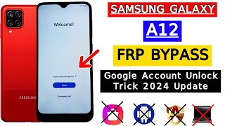 Samsung A12 FRP Bypass Android 11/12 Without PC New Method 2024 | Google Account Bypass