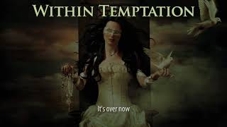 Within Temptation - What Have You Done (Lyrics)