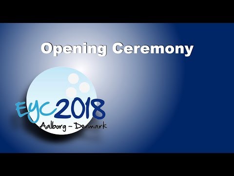 EYC 2018 - Opening Ceremony - Bowling