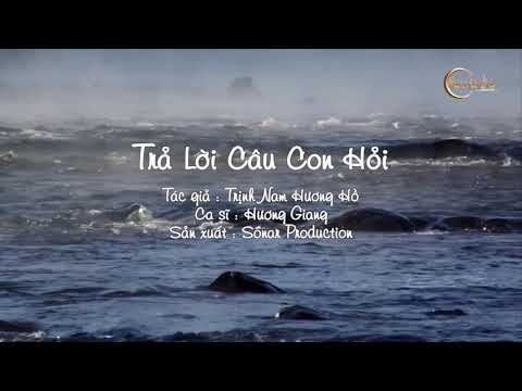 Trả lời câu con hỏi - Hương Giang