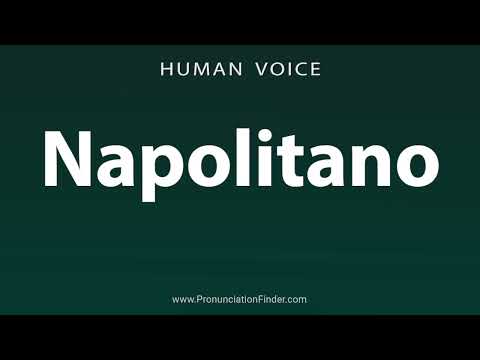 How To Pronounce Napolitano