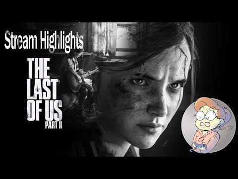 Highlight: The Last of Us 2 #05 Arsch auf Grundeis