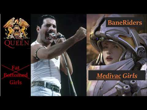 SC2 - Medivac Girls (Fat Bottomed Girls)