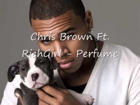 Chris Brown Ft. RichGirl - Perfume