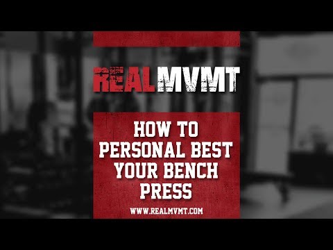 How To Personal Best Your Bench Press - Keegan Smith