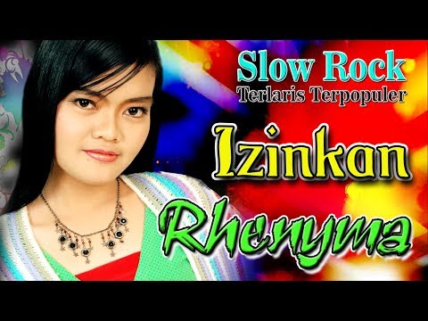 Rhenyma - Izinkan | Slow Rock Indonesia Terbaik Terlaris dan Terpopuler