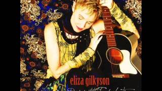 Slouching Towards Bethlehem - Eliza Gilkyson