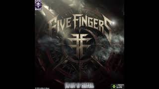 Five Fingers - I'm out of control